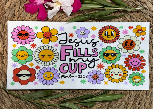 RTS-16oz UV DTF| Jesus Fills My Cup 2| Single Sided